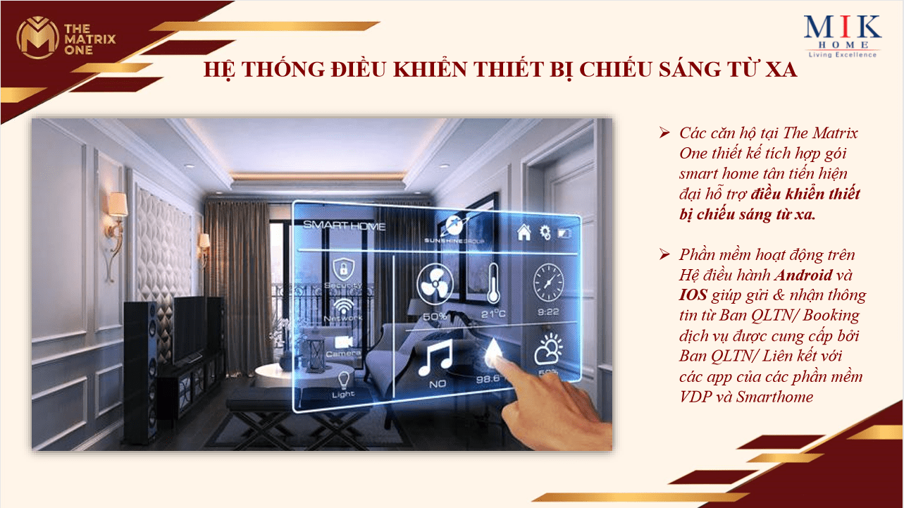 Công nghệ smarthome được sử dụng bên trong căn hộ The Matrix One