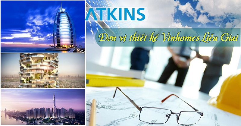 Atkins là đơn vị thiết kế dự án Vinhomes metropolis 29 Liễu Giai
